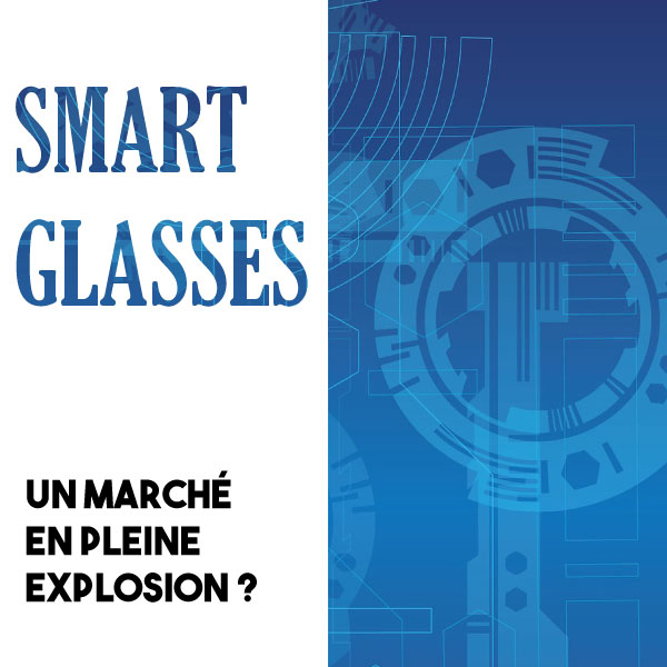 Smart-Glasses-the-market-in-full-blast